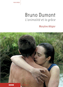 Bruno Dumont: l'animalité et la grâce